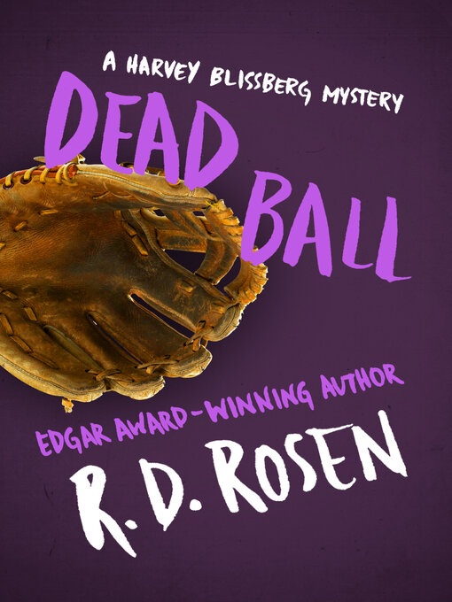 Title details for Dead Ball by R. D. Rosen - Available